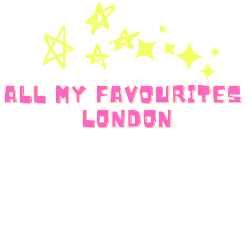 All My Favourites London